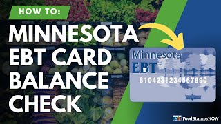 Minnesota EBT Balance Check Instructions