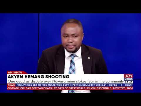 Akyem Hemang shooting: 1 dead as dispute over Nawara mine stokes fear in the community