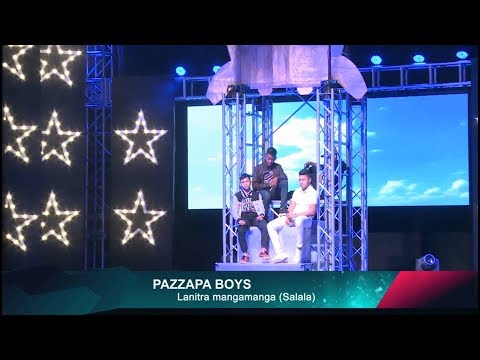 Pazzapa Boys Demi finale - Lanitra mangamanga (Salala)