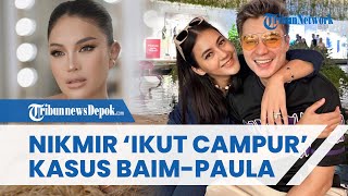 Begini Reaksi Nikita Mirzani soal Keretakan Rumah Tangga Baim Wong dan Paula: Ngapain Dilanjutin?