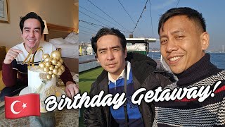 Celebrating My Partner's 40th Birthday in Istanbul, Turkey 🎂 | Vlog #1796
