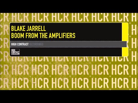 Blake Jarrell - Boom From The Amplifiers [High Contrast Records]