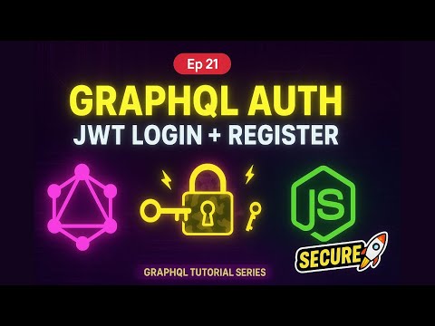 GraphQL Authentication Tutorial in Node.js | JWT Login & Register API (Ep 21) | GraphQL User Auth