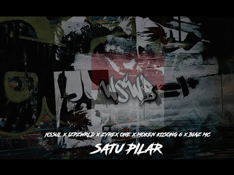 WSWB Project - Satu Pilar (Nssul x Izpzwrld x Zyrexone x Moken Kosong6 x Biaz MC)