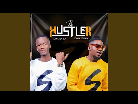 Ke Hustler (feat. Dramaboi)