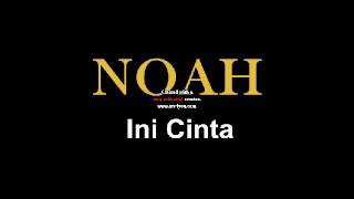 Download lagu Noah - Ini Cinta (Lirik) mp3