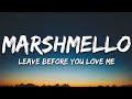 Marshmello x Jonas Brothers - Leave Before You Love Me (Lyrics)