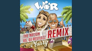 Wir (The Nation vs DJ Restlezz Remix Edit)