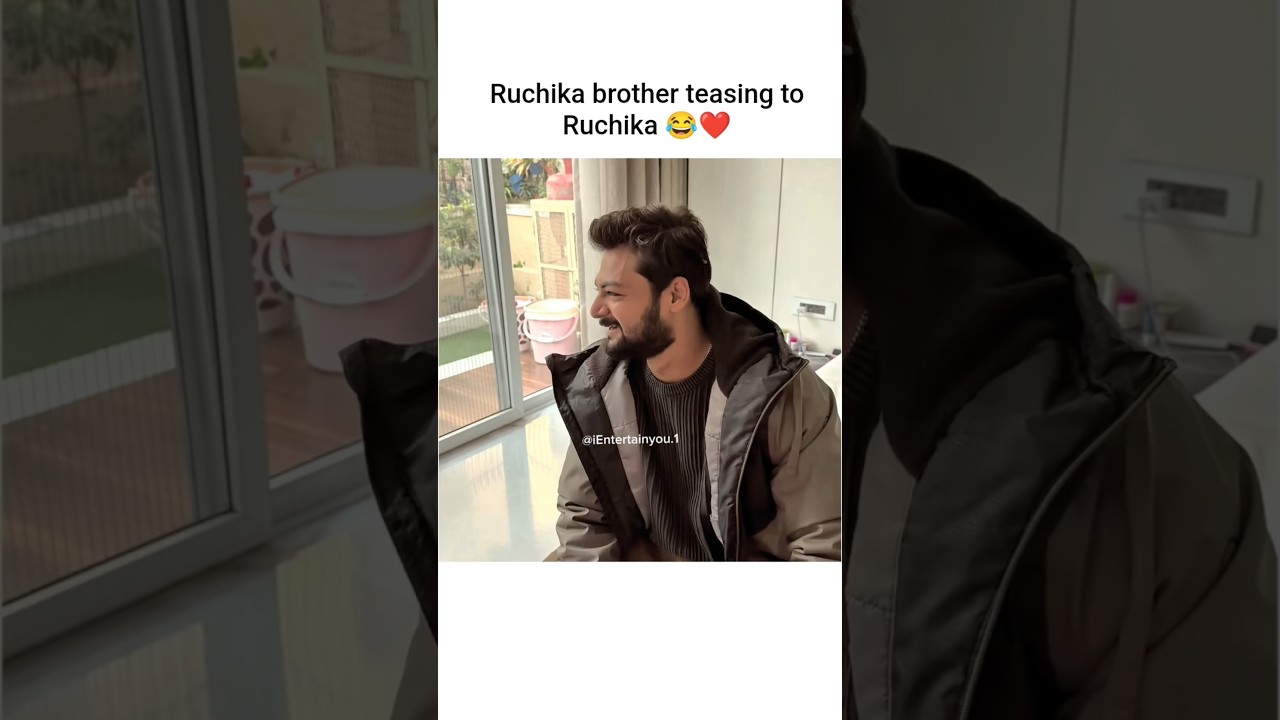 ruchika brother teasing to ruchika 😲❤️#ientertainyou1 #triggerdinsaan #shortsviral #ruchikarathore