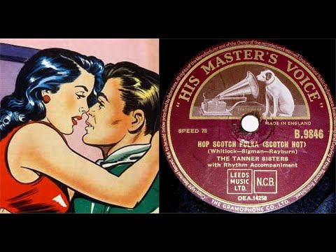 78 RPM – The Tanner Sisters – Hop Scotch Polka (Scotch Hot) (1949)