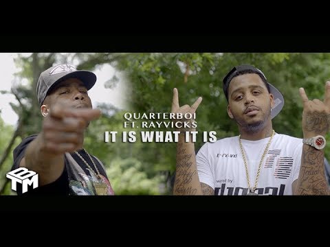 QuarterBoi ft. Ray Vicks - It Is What It Is
