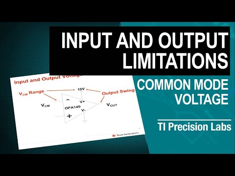 TI Precision Labs - Op amps: Input and output limitations - Common mode voltage