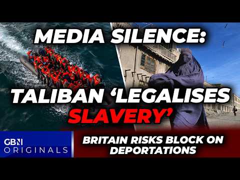 MEDIA SILENCE: Taliban 'legalises SLAVERY' in human rights THREAT to Starmer's deportation plans