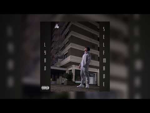 LYRO - Selfmade (Prod. TEYGO)