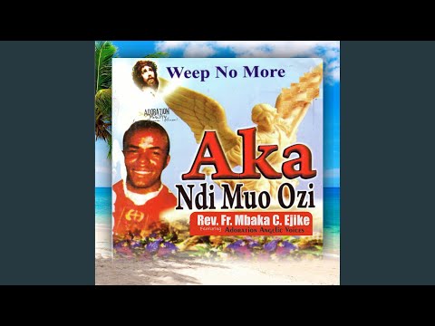 Aka Ndi Muọ Ozi (Remastered)