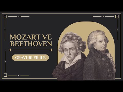 Gravürler ile Mozart ve Beethoven
