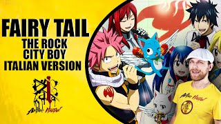 FAIRY TAIL Op.8 - The Rock City Boy (Italian Version)