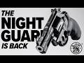 NEW Night Guard Revolvers