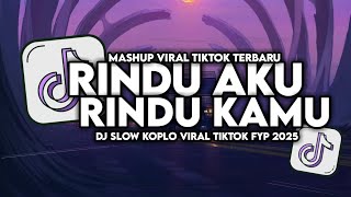 Download lagu DJ RINDU AKU RINDU KAMU JADI SATU SLOW VIRAL TIKTOK FULL SONG MAMAN FVNDY 2025  mp3