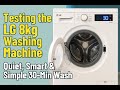 Testing The New LG 8kg Inverter Washing Machine Quiet Simple 30 Min Wash Real Life Laundry