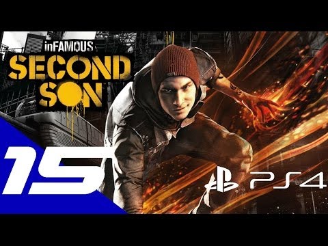 Infamous: Second Son Walkthrough Part 15 Let's Play Gameplay No Commentary