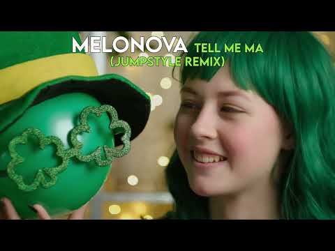 Melonova - Tell Me Ma (Jumpstyle Remix)
