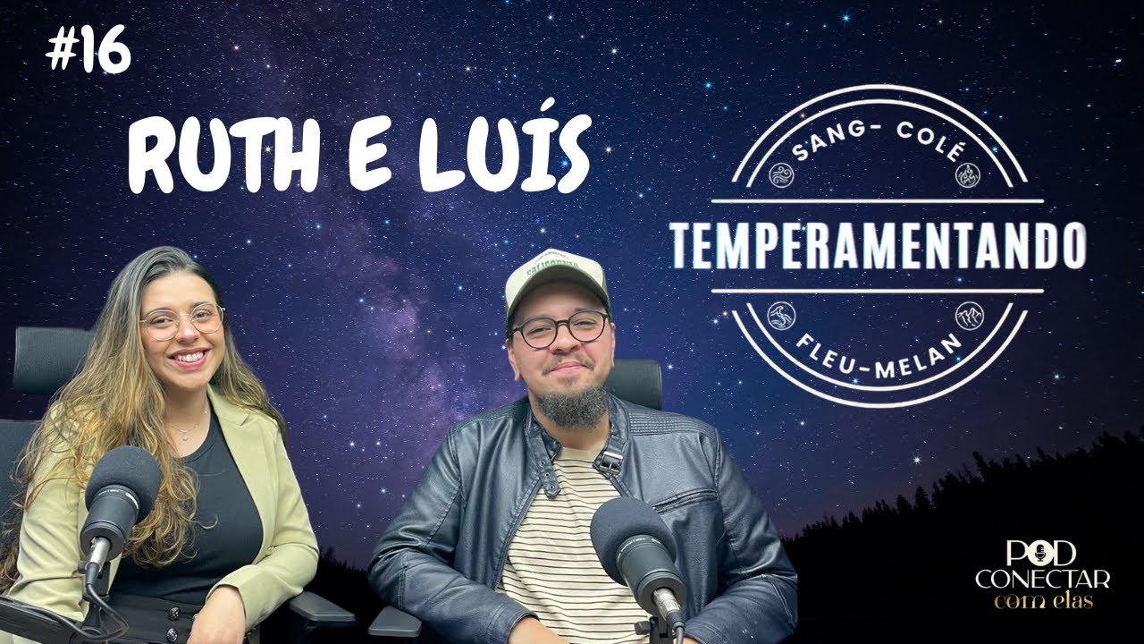 QUAIS SÃO OS 4 TIPOS DE TEMPERAMENTOS? DESCUBRA COM O CASAL TEMPERAMENTANDO #16