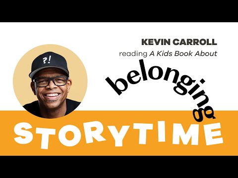 A Kids Book About Belonging by Kevin Carroll