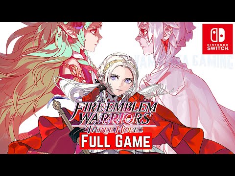 Fire Emblem Warriors: Three Hopes [Switch] | FULL GAME | Gameplay Walkthrough | No Commentary