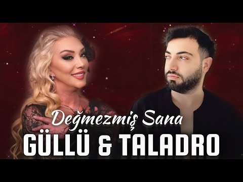 Güllü & Taladro - Değmezmiş Sana (2025)