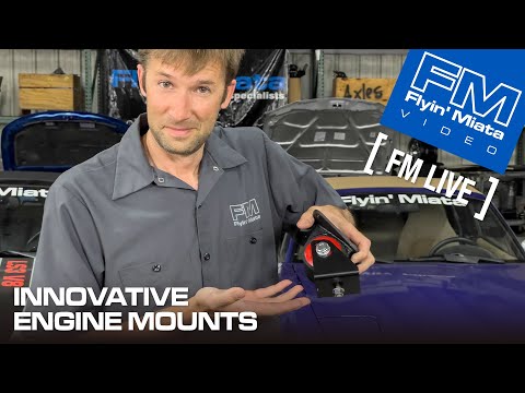 Innovative Engine Mounts (FM Live)