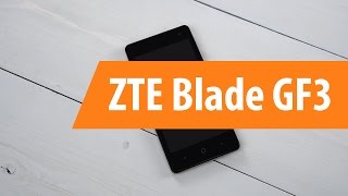 Распаковка ZTE Blade GF3 / Unboxing ZTE Blade GF3