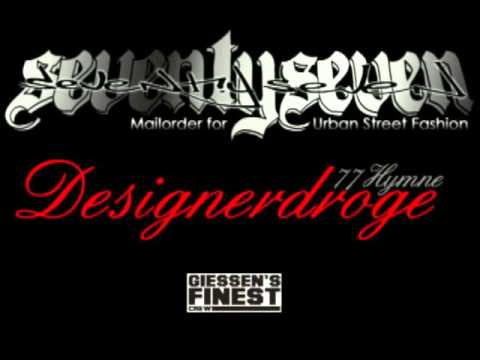 Giessen's Finest - Designerdroge (77 Hymne)