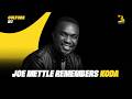This Is How It Started For JOE METTLE