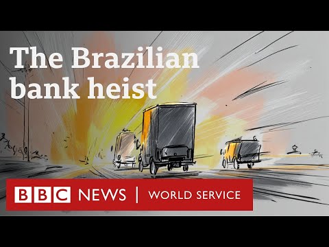 The $70 million Brazil bank heist - Witness History podcast, BBC World Service