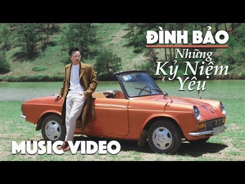 Những kỷ niệm yêu - Đình Bảo