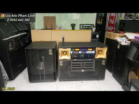 Demo ✓ Dàn Loa kéo điện 40 đôi kèm sub rời 50 công suất lớn ✓ Loa PL 5240