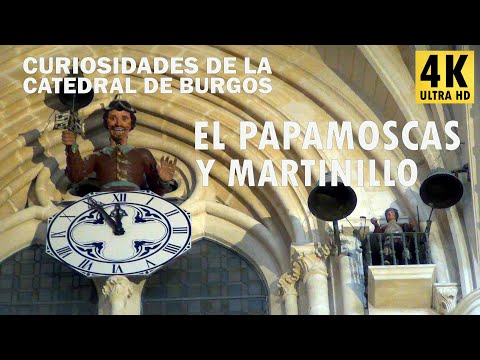 El Papamoscas y Martinillo - Curiosidades de la catedral de Burgos