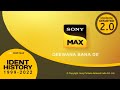 UPDATED Sony Max INDIA Channel Ident History 1999 2022 Version 2 0