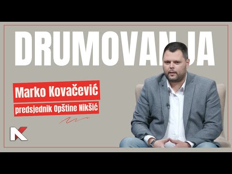 DRUMOVANJA: Marko Kovačević, predsjednik Opštine Nikšić 28. 12. 2025.
