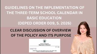 CLEAR DISCUSSION OF OVERVIEW OF THE THREE-TERM SCHOOL CALENDAR FOR S.Y. 2026-2027