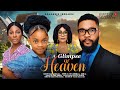 A GLIMPSE OF HEAVEN - SELASSIE IBRAHIM, ALEX CROSS, CHIOMA EDAK, NUNU DREAMS, Latest Nigerian Movie