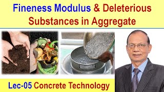 Fineness Modulus of Aggregate and Deleterious substances in Aggregate | Concrete technology