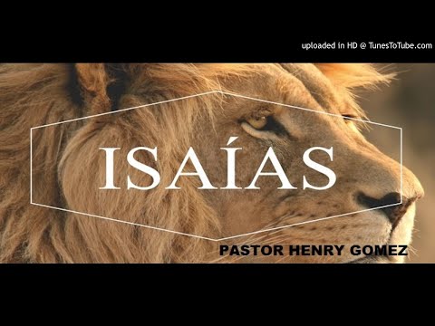 LIBRO DE ISAIAS CULTO PM - PASTOR HENRY GOMEZ