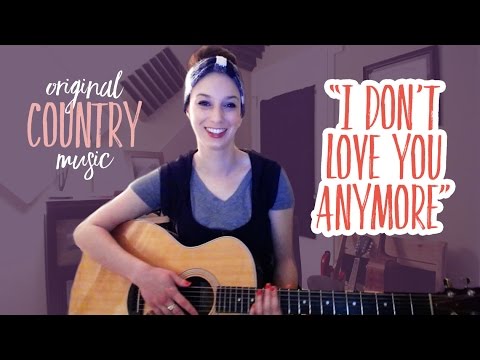 I Don't Love You Anymore Original Country Music - Nashville, TN