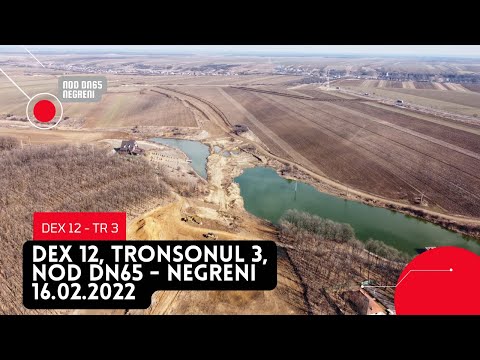 Drumul Expres DEx 12 Craiova-Pitesti, Tr. 3, Decopertari+foraje Nod DN65 Negreni | UMB | 16.02.2022