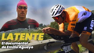 Latente: Documental de Emilio Aguayo (TTBike Triatlón)