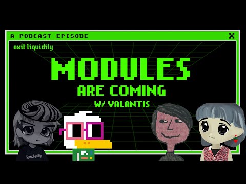 MODULES ARE COMING w/ DevenMat & Ed from Valantis