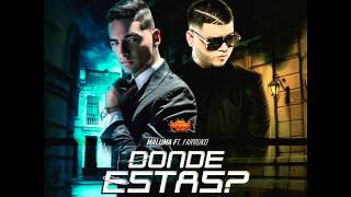 Maluma Ft Farruko Donde estas?