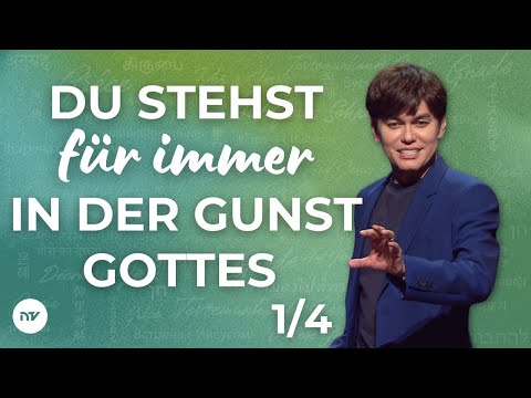 Du stehst für immer in der Gunst Gottes 1/4 I Joseph Prince I New Creation TV Deutsch